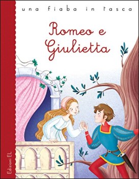 romeo e giulietta da william shakespeare ediz a colori