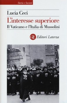 interesse superiore il vaticano e litalia di mussolini