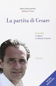 partita di cesare prandelli il calcio a misura duomo