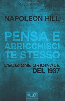 pensa e arricchisci te stesso ledizione originale del 1937