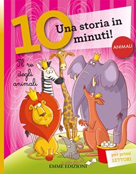 re degli animali una storia di 10 minuti