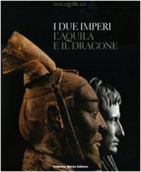 due imperi l\'aquila e il dragone