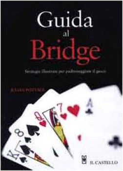 guida al bridge (ediz illustrata)