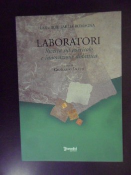 laboratori. ricerca sul curricolo e innovazione didattica.