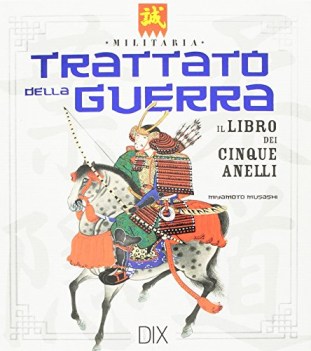 trattato di guerra il libro dei cinque anelli