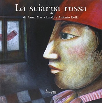 sciarpa rossa ediz illustrata