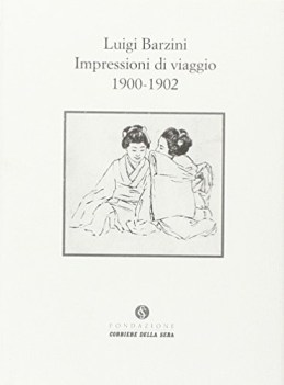 impressioni di viaggio 1900 1902 ediz illustrata