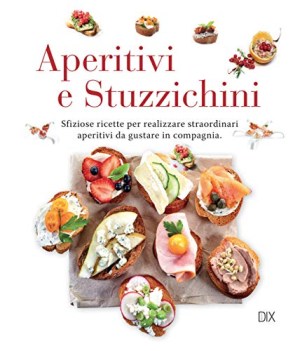 aperitivi e stuzzichini