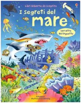 segreti del mare ediz illustrata