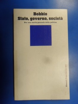 stato governo societa\' per una teoria generale della politica