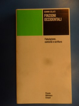 finzioni occidentali. fabulazione, comicit e scrittura