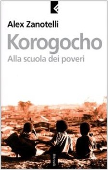 korogocho alla scuola dei poveri