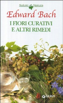 fiori curativi e altri rimedi