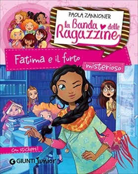 fatima e il furto misterioso la banda delle ragazzine con adesivi