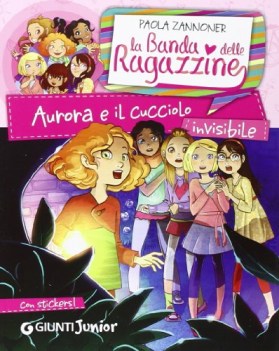 aurora e il cucciolo invisibile la banda delle ragazzine