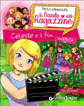 celeste e il film magico la banda delle ragazzine con adesivi