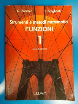 Strumenti e metodi matematici funzioni 1