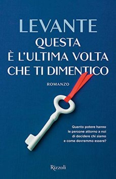 questa e l\'ultima volta che ti dimentico