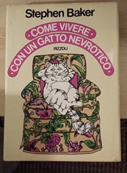 come vivere con un gatto nevrotico