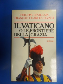 Vaticano o le frontiere della grazia