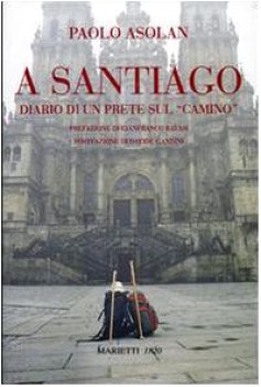 a santiago diario di un prete sul camino