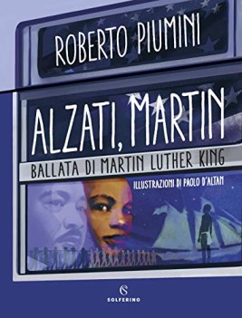 alzati martin ballata di martin luther king