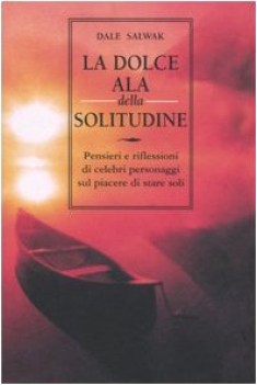 dolce ala della solitudine