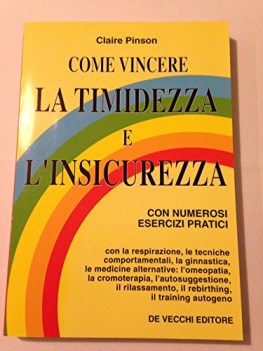 come vincere la timidezza e linsicurezza con numerosi esercizi prati