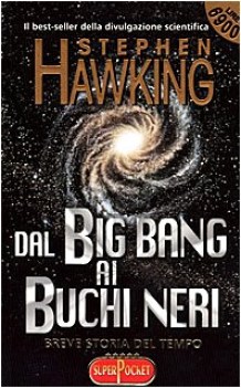 dal big bang ai buchi neri breve storia del tempo