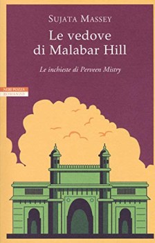 vedove di malabar hill le inchieste di perveen mistry