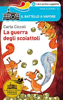 guerra degli scoiattoli ediz. ad alta leggibilita\'