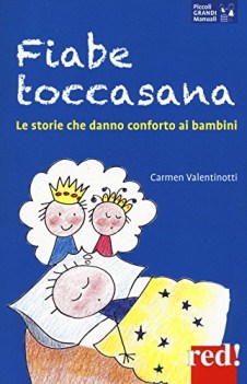 fiabe toccasana le storie che danno conforto ai bambini