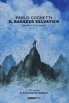 ragazzo selvatico quaderno di montagna