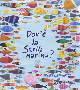 dove e la stella marina?