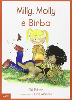 milly molly e birba ediz illustrata