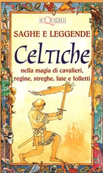 saghe e leggende celtiche