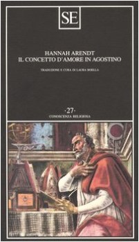 concetto d\'amore in agostino saggio di interpretazione filosofica