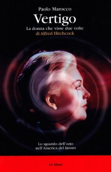 vertigo la donna che visse due volte di alfred hitchcock