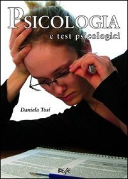 psicologia e test psicologici guida alla loro conoscenza e alle loro