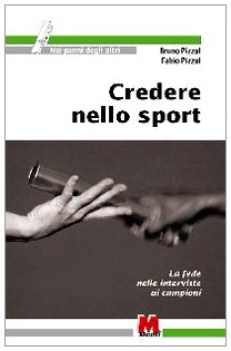 credere nello sport la fede nelle interviste ai campioni