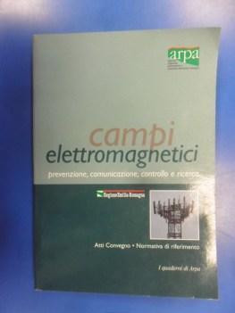 campi elettromagnetici prevenzione, comunicazione, controllo e ricerca