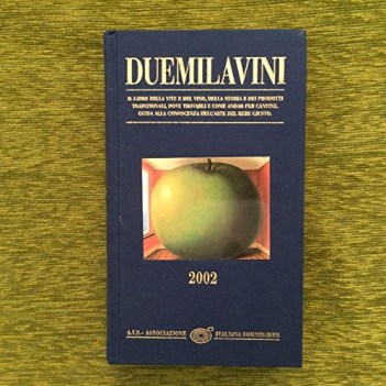 duemilavini 2002 il libro guida ai vini ditalia