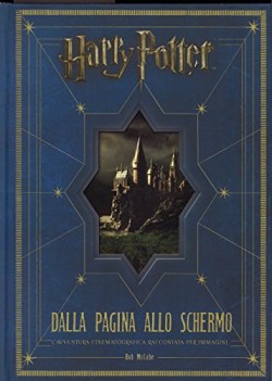 harry potter dalla pagina allo schermo l\'avventura cinematografica