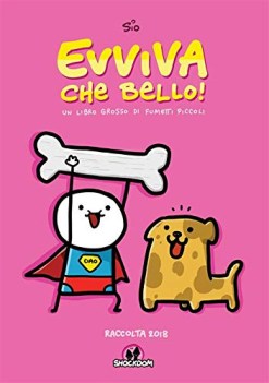 evviva che bello un libro grosso di fumetti piccoli raccolta 2018