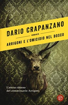 arrigoni e l\'omicidio nel bosco