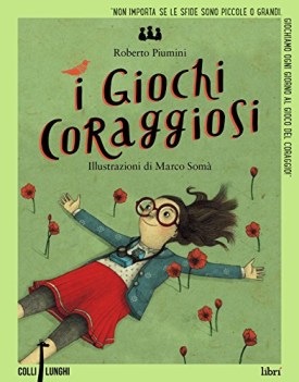 giochi coraggiosi