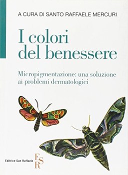 colori del benessere micropigmentazione una soluzione ai problemi