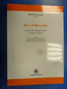 rise il ruscello. la poesia per l\'infanzia tra otto e novecento in italia