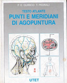 punti e meridiani di agopuntura testo atlante