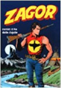 zagor contro il re delle aquile